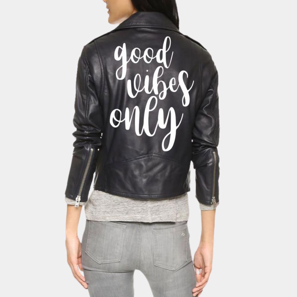 Good Vibes Only Leather Jacket